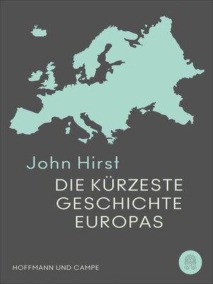 cover image of Die kürzeste Geschichte Europas
